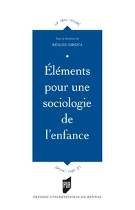 Eléments pour une sociologie de l'enfance