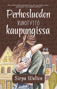 Perhosluodon runotyttö kaupungissa