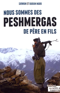 Nous sommes des Peshmergas de père en fils
