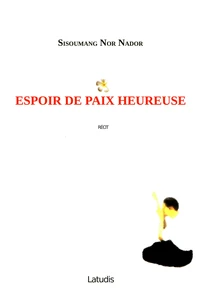 Espoir de paix heureuse