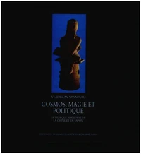 Cosmos, magie et politique.
