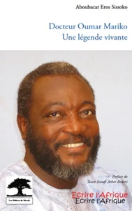 Docteur Oumar Mariko, une légende vivante