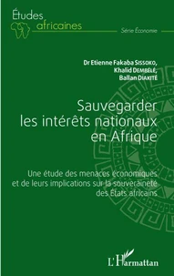 Sauvegarder les intérêts nationaux en Afrique