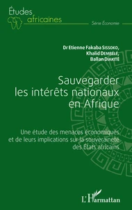 Sauvegarder les intérêts nationaux en Afrique