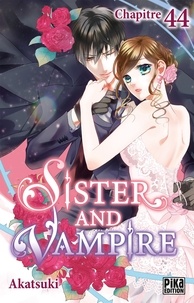  Akatsuki - Sister and Vampire chapitre 44.