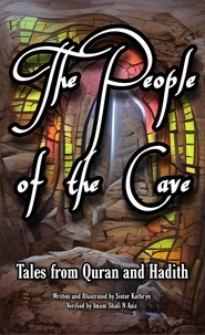  Sister Kathryn - The People of the Cave - Tales from Quran and Hadith, #2.