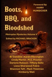 Boots, BBQ, and Bloodshed