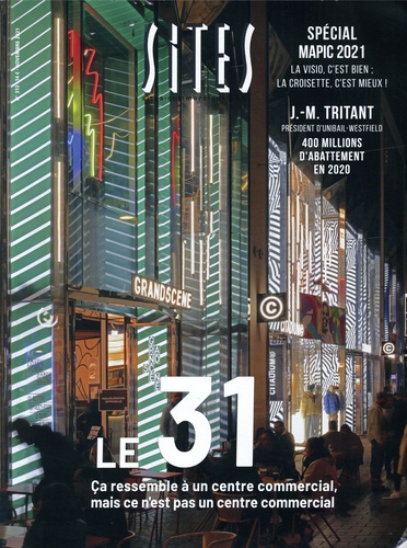 Alain Boutigny - Sites commerciaux N° 313, Novembre 2021 : Le 31 - Ca ressemble à un centre commercial, mais ce n'est pas un centre commercial.