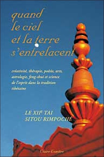  Sitou Rimpotché - Quand le ciel et la terre s'entrelacent.