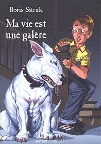 Ma vie est une galère