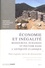 Economie et inégalité. Ressources, échanges et pouvoir dans l'Antiquité classique