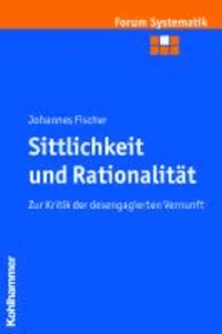 Sittlichkeit und Rationalität
