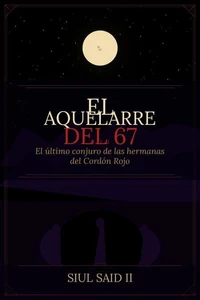 El Aquelarre del 67