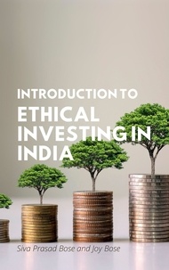  Siva Prasad Bose et  Joy Bose - Introduction to Ethical Investing in India.