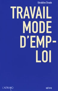 Travail Mode d'emploi