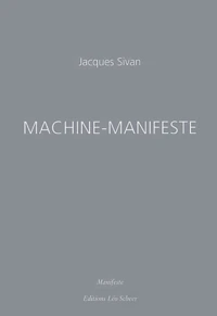 Machine-Manifeste
