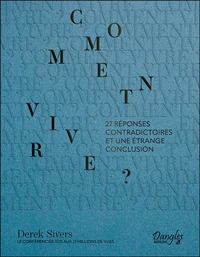 Comment vivre ?