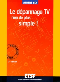 Le Depannage Tv Rien De Plus Simple ! 7eme Edition