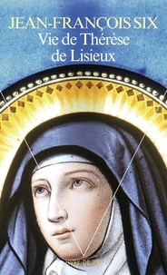 Vie De Therese De Lisieux