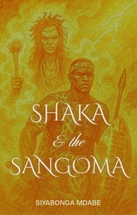 Shaka and the Sangoma