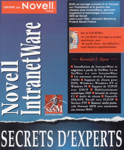 Siyan Karanjit - Novell Intranetware, Secrets D'Experts.