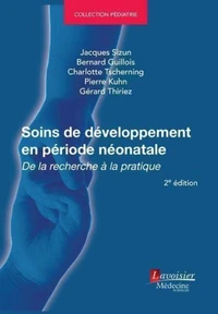 Soins de développement en période néonatale