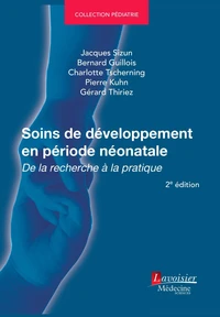 Soins de développement en période néonatale