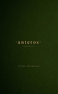 Ebooks archive téléchargement gratuit Anteros MOBI FB2 (French Edition) 9798223145264