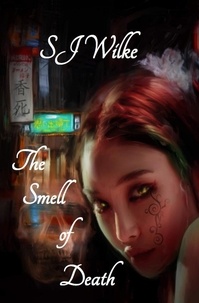  SJ Wilke - The Smell of Death.