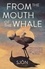 From the Mouth of the Whale. Winner of the Swedish Academy's Nordic Prize 2023