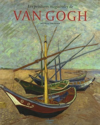 Sjraar Van Heugten et Belinda Thomson - Van Gogh Coffret 2 volumes : Les peintures magistrales ; Dessins et aquarelles.