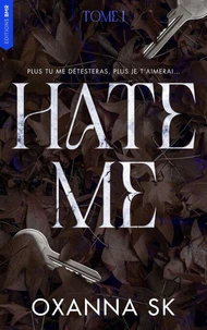 Hate me - Tome 1