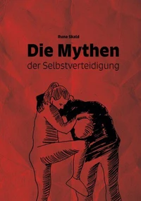 Die Mythen der Selbstverteidigung