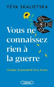 Vous ne connaissez rien à la guerre
