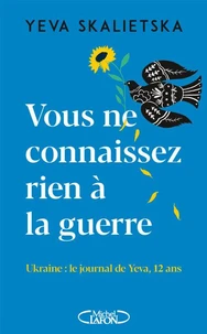 Vous ne connaissez rien à la guerre