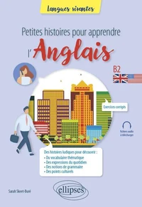 Petites histoires pour apprendre l'anglais B2
