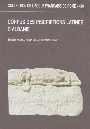 Skender Anamali et Hasan Ceka - Corpus des inscriptions latines d'Albanie.