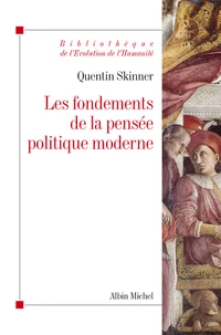 Les fondements de la pensée politique moderne