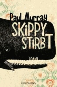 Skippy stirbt.