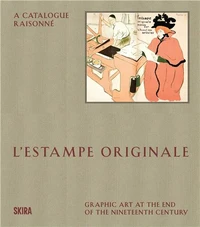 L'Estampe Originale : A Catalogue Raisonne