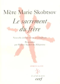Le Sacrement Du Frere. Edition 2001