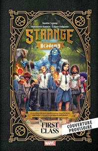 Strange Academy Tome 1 . Edition Grimoire