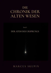 Die Chronik der Alten Wesen