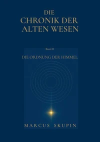 Die Chronik der Alten Wesen