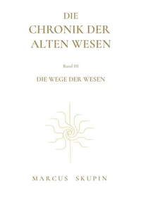 Die Chronik der Alten Wesen