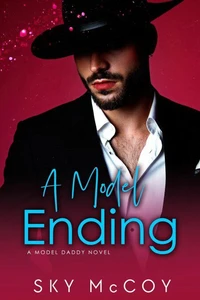 A Model Ending: Book 2