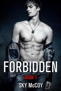  Sky McCoy - Forbidden - Forbidden, #1.