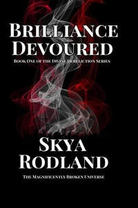 Brilliance Devoured