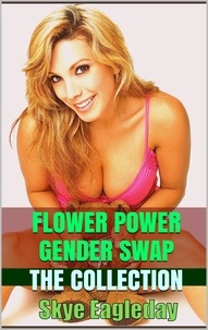  Skye Eagleday - Flower Power Gender Swap Pop! The Collection - Flower Power Gender Swap Pop!.