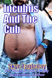 The Incubus and the Cub